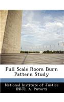 Full Scale Room Burn Pattern Study
