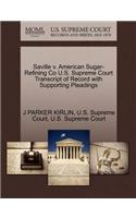 Saville V. American Sugar-Refining Co U.S. Supreme Court Transcript of Record with Supporting Pleadings