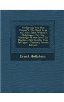 Verhaltnis Von Ben Jonson's 'The Devil Is an Ass' Und John Wilson's 'Belphegor, Or, the Marriage of the Devil' Zu Machiavelli's Novelle Vom Belfagor -