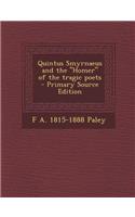 Quintus Smyrnaeus and the Homer of the Tragic Poets