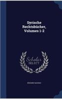 Syrische Rechtsbücher, Volumes 1-2