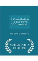 Contribution to the Flora of Greenland... - Scholar's Choice Edition