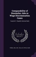 Comparability of Dissimilar Jobs in Wage Discrimination Cases