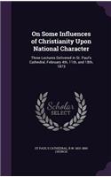 On Some Influences of Christianity Upon National Character