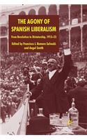 Agony of Spanish Liberalism