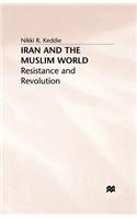 Iran and the Muslim World: Resistance and Revolution