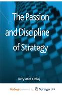 The Passion and Discipline of Strategy