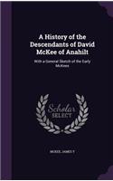 A History of the Descendants of David McKee of Anahilt