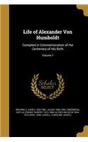 Life of Alexander Von Humboldt