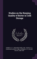 Studies on the Keeping Quality of Butter in Cold Storage