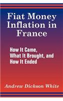 Fiat Money Inflation in France