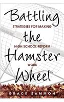 Battling the Hamster Wheel(TM)