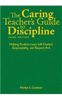 The Caring Teacher's Guide to Discipline