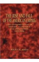 Rise and Fall of the American Empire