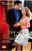 The Money Man's Seduction