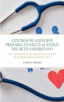 Centros de Atencion Primaria Al Estilo del Buen Samaritano