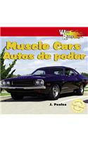Wild about Muscle Cars / Autos de Poder