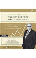 The Warren Buffett Stock Portfolio: Warren Buffett Stock Picks: Why and When He Is Investing in Them