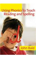Using Phonics to Teach Reading & Spelling