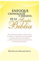 Enfoque Cronologia y Exegesis, de La Santa Biblia