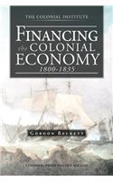 Financing the Colonial Economy 1800-1835