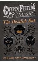 Devilish Rat (Cryptofiction Classics - Weird Tales of Strange Creatures)
