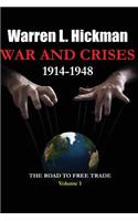 War and Crises 1914-1948 - Vol.1