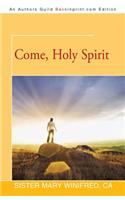 Come, Holy Spirit