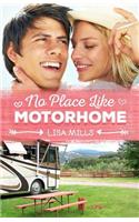 No Place Like Motorhome