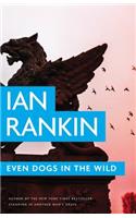 Even Dogs in the Wild Lib/E