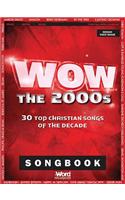 Wow - The 2000s: 30 Top Christian Songs of the Decade