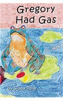 Gregory Had Gas