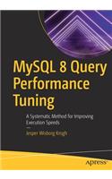 MySQL 8 Query Performance Tuning