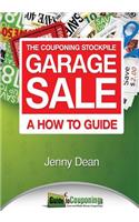 Couponing Stockpile Garage Sale: A How to Guide