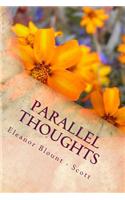 Parallel Thoughts: Parallel Thoughts