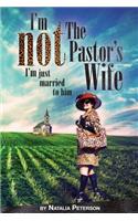 I'm Not The Pastor's Wife