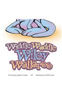 Widdle Waddle Wiley Wallaroo