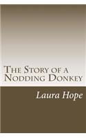 Story of a Nodding Donkey