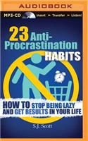 23 Anti-Procrastination Habits