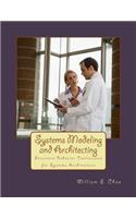 Systems Modeling and Architecting: Structure-Behavior Coalescence for Systems Architecture(English)