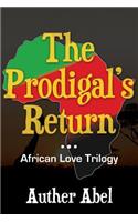 The Prodigals Return