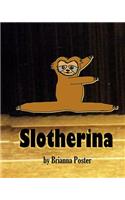 Slotherina