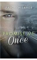 Promise Me Once