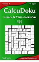 CalcuDoku Grades de Vários Tamanhos - Difícil - Volume 4 - 276 Jogos