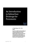 An Introduction to Subsurface Drainage for Pavements