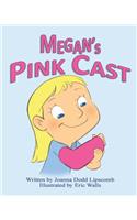 Megan's Pink Cast