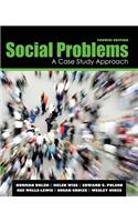 SOCIAL PROBLEMS: A CASE STUDY APPROACH