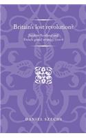 Britain's Lost Revolution?