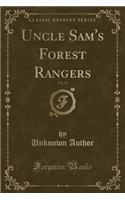 Uncle Sam's Forest Rangers, Vol. 26 (Classic Reprint)