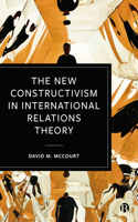 New Constructivism in International Relations Theory